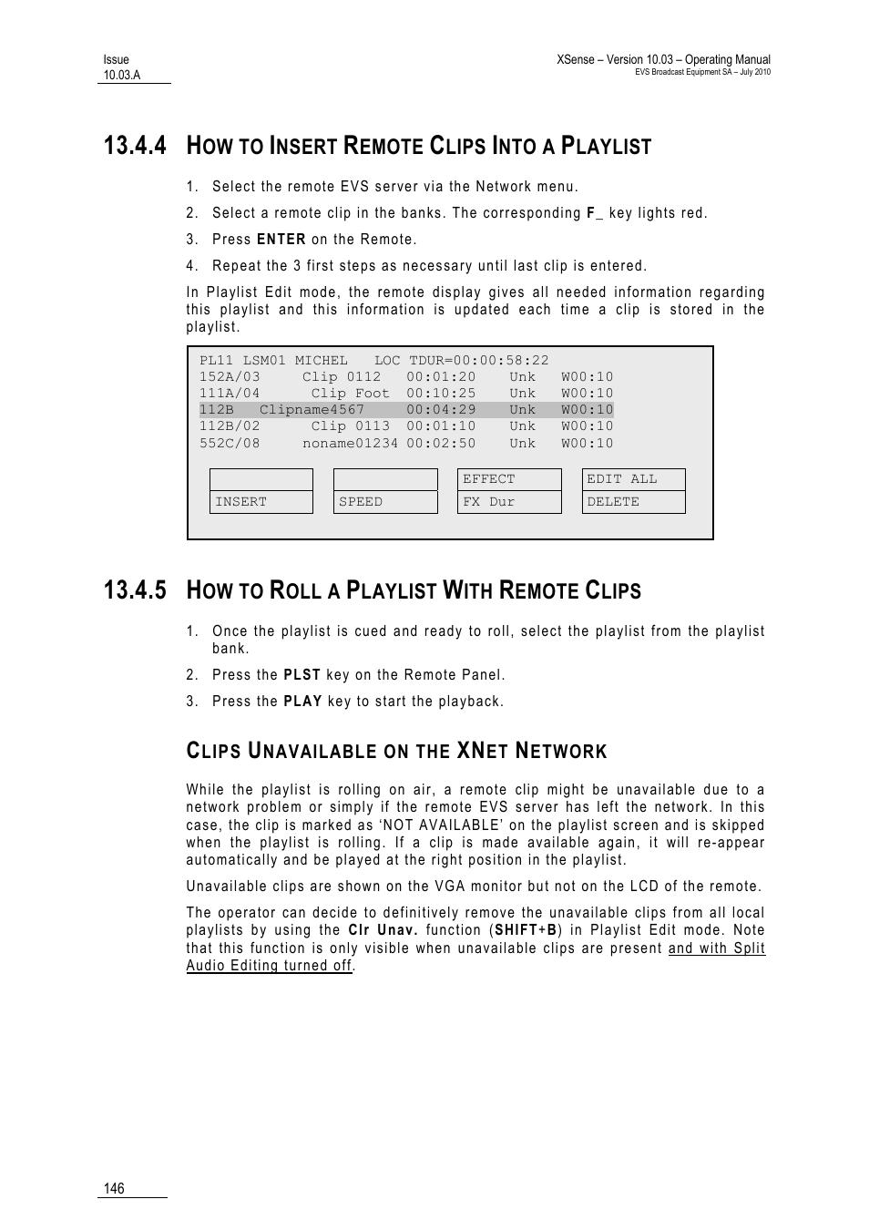 4 how to insert remote clips into a playlist, 5 how to roll a playlist with remote clips, Clips unavailable on the xnet network | List, Ow to, Nsert, Emote, Lips, Nto a, Laylist | EVS XSense Version 10.03 - July 2010 Operating Manual User Manual | Page 155 / 161