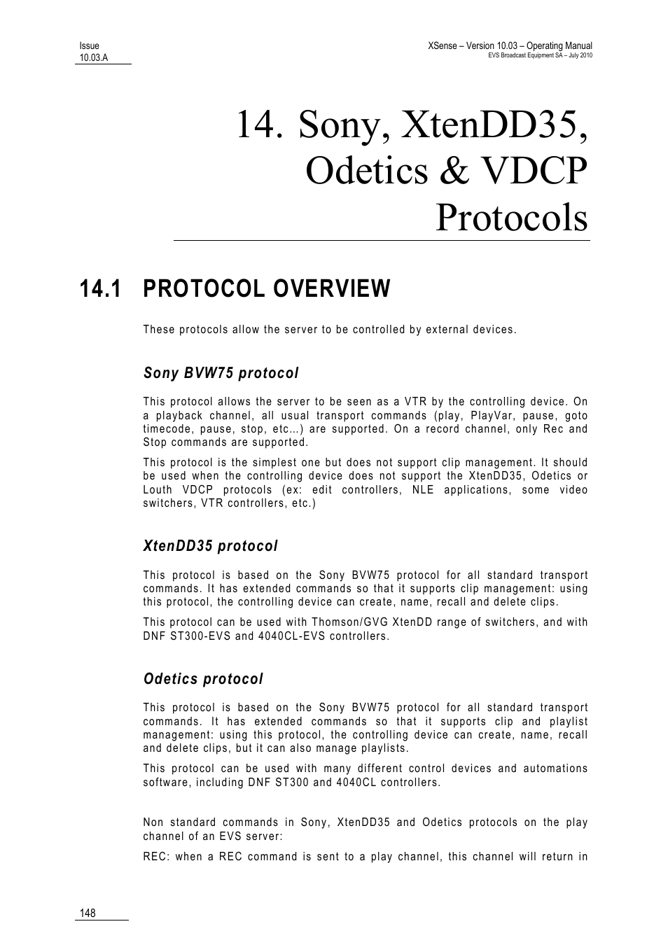 Sony, xtendd35, odetics & vdcp protocols, 1 protocol overview, Sony bvw75 protocol | Xtendd35 protocol, Odetics protocol, Verview | EVS XSense Version 10.03 - July 2010 Operating Manual User Manual | Page 157 / 161
