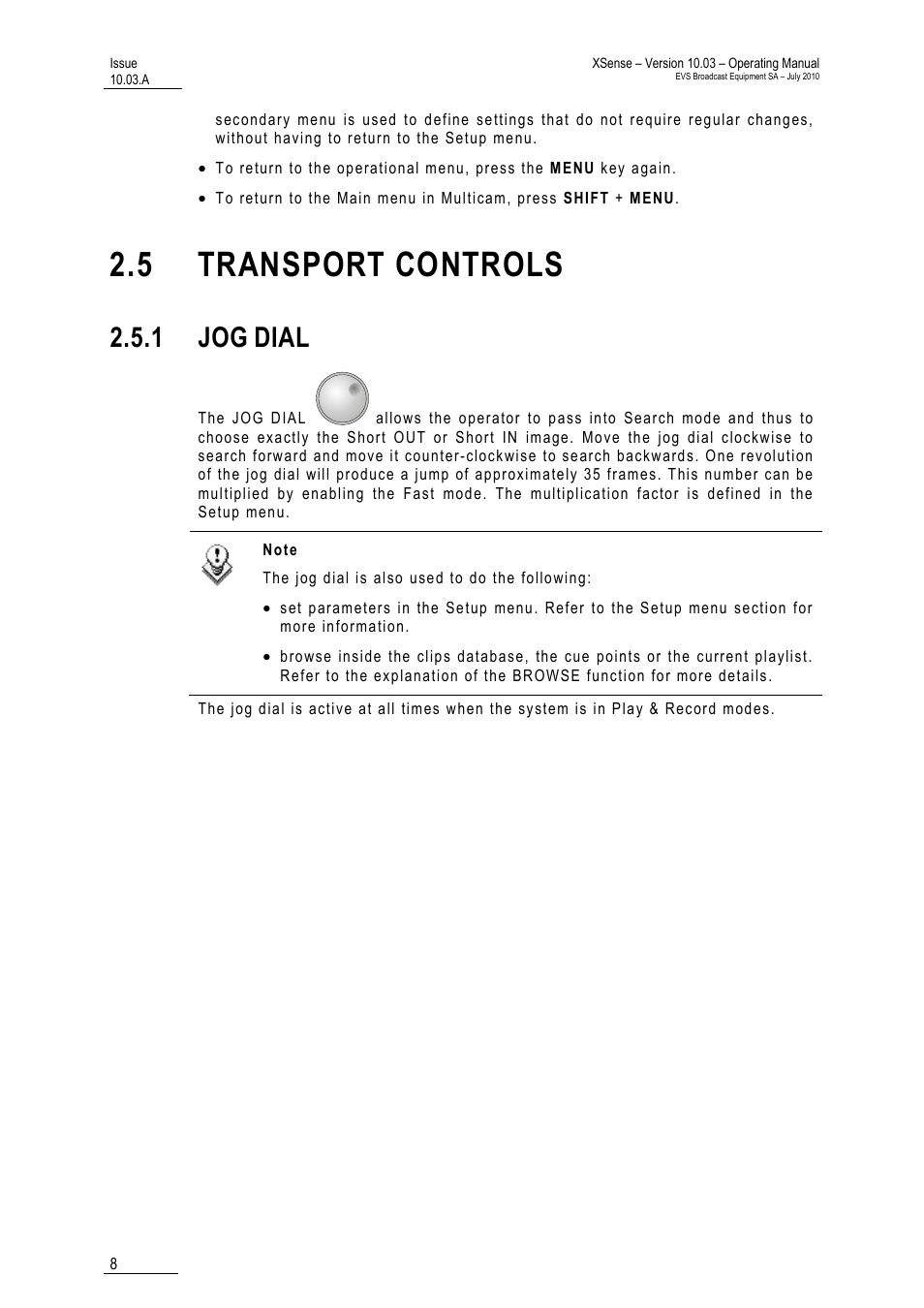 5 transport controls, 1 jog dial, Ntrols | 1 jog, Dial | EVS XSense Version 10.03 - July 2010 Operating Manual User Manual | Page 17 / 161