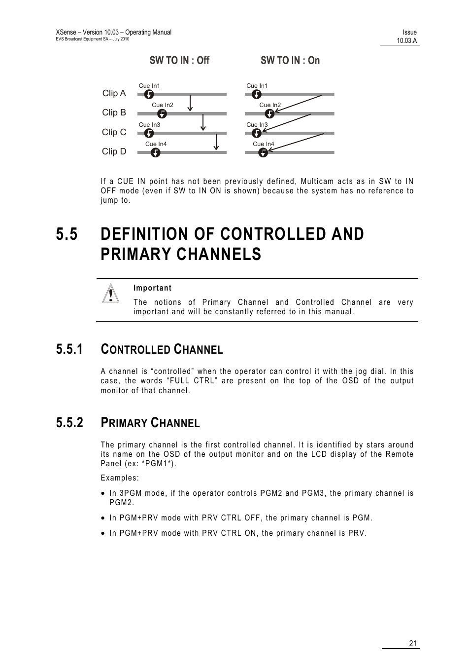 5 definition of controlled and primary channels, 1 controlled channel, 2 primary channel | Channels, Ontrolled, Hannel, Rimary | EVS XSense Version 10.03 - July 2010 Operating Manual User Manual | Page 30 / 161