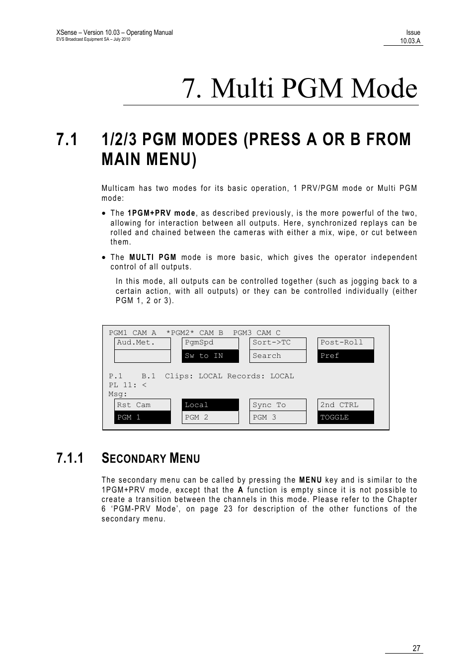 Multi pgm mode, 1 1/2/3 pgm modes (press a or b from main menu), 1 secondary menu | Econdary | EVS XSense Version 10.03 - July 2010 Operating Manual User Manual | Page 36 / 161