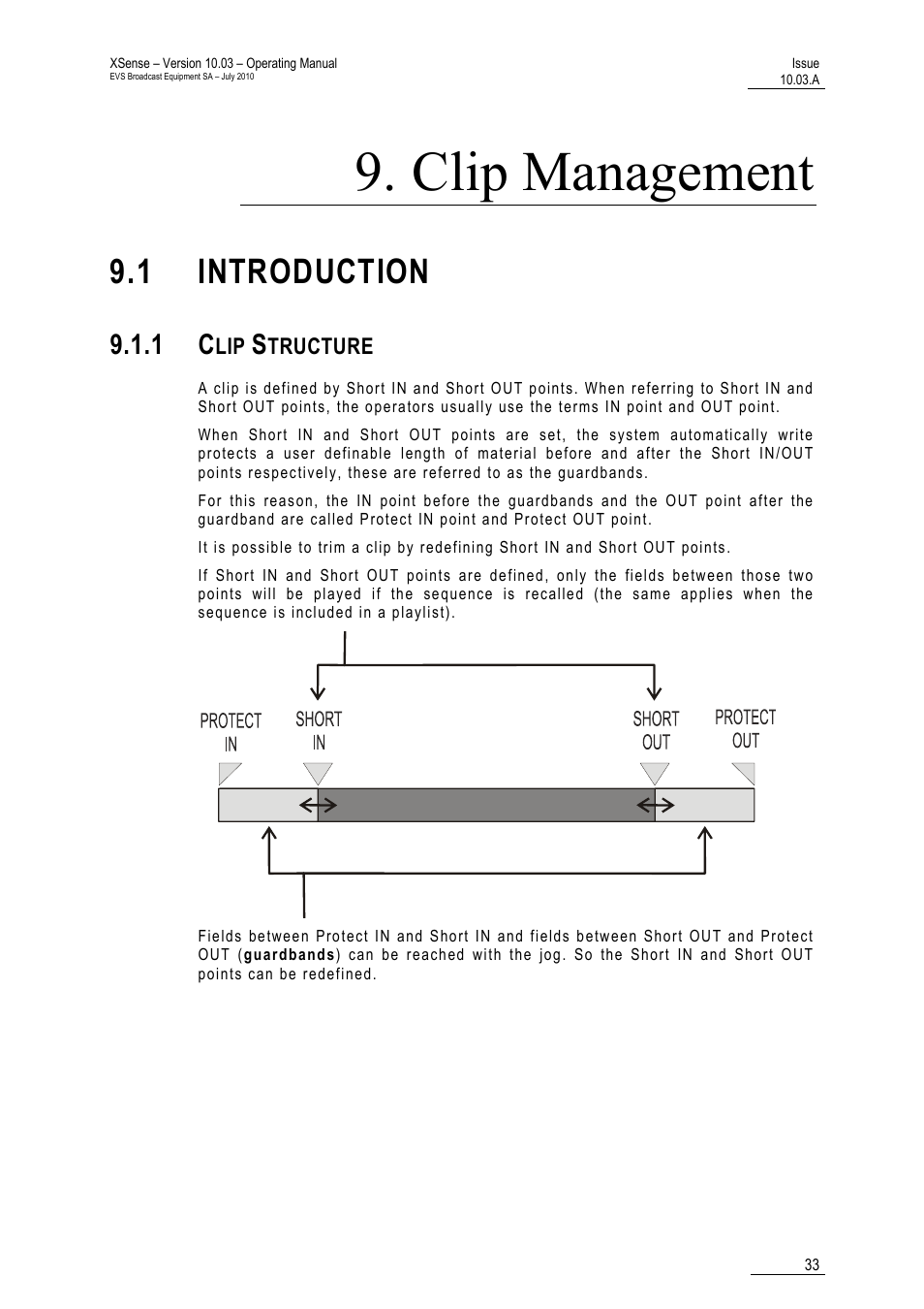 Clip management, 1 introduction, 1 clip structure | EVS XSense Version 10.03 - July 2010 Operating Manual User Manual | Page 42 / 161