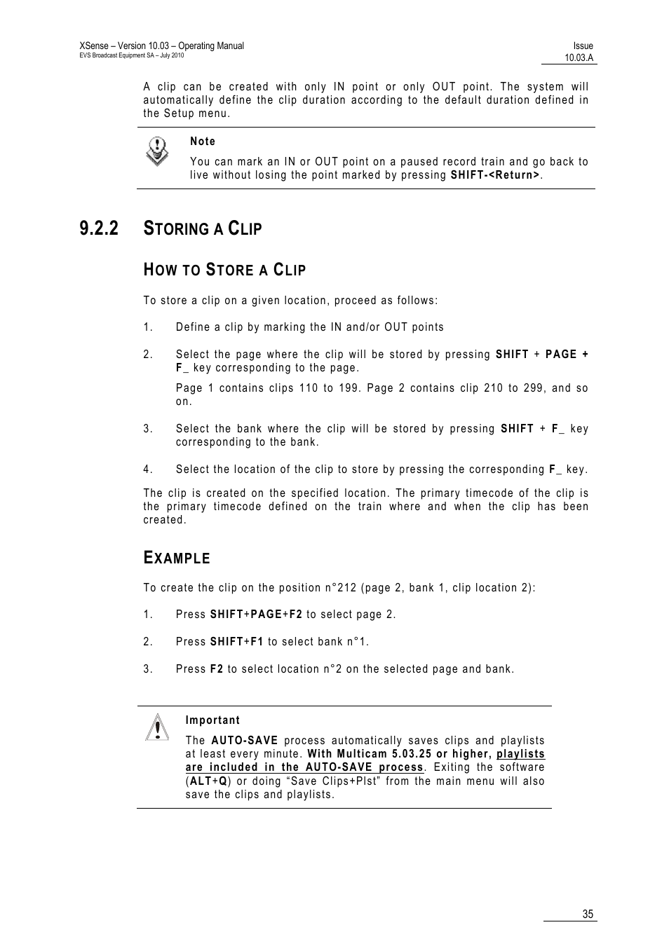 2 storing a clip, How to store a clip, Example | Toring a | EVS XSense Version 10.03 - July 2010 Operating Manual User Manual | Page 44 / 161