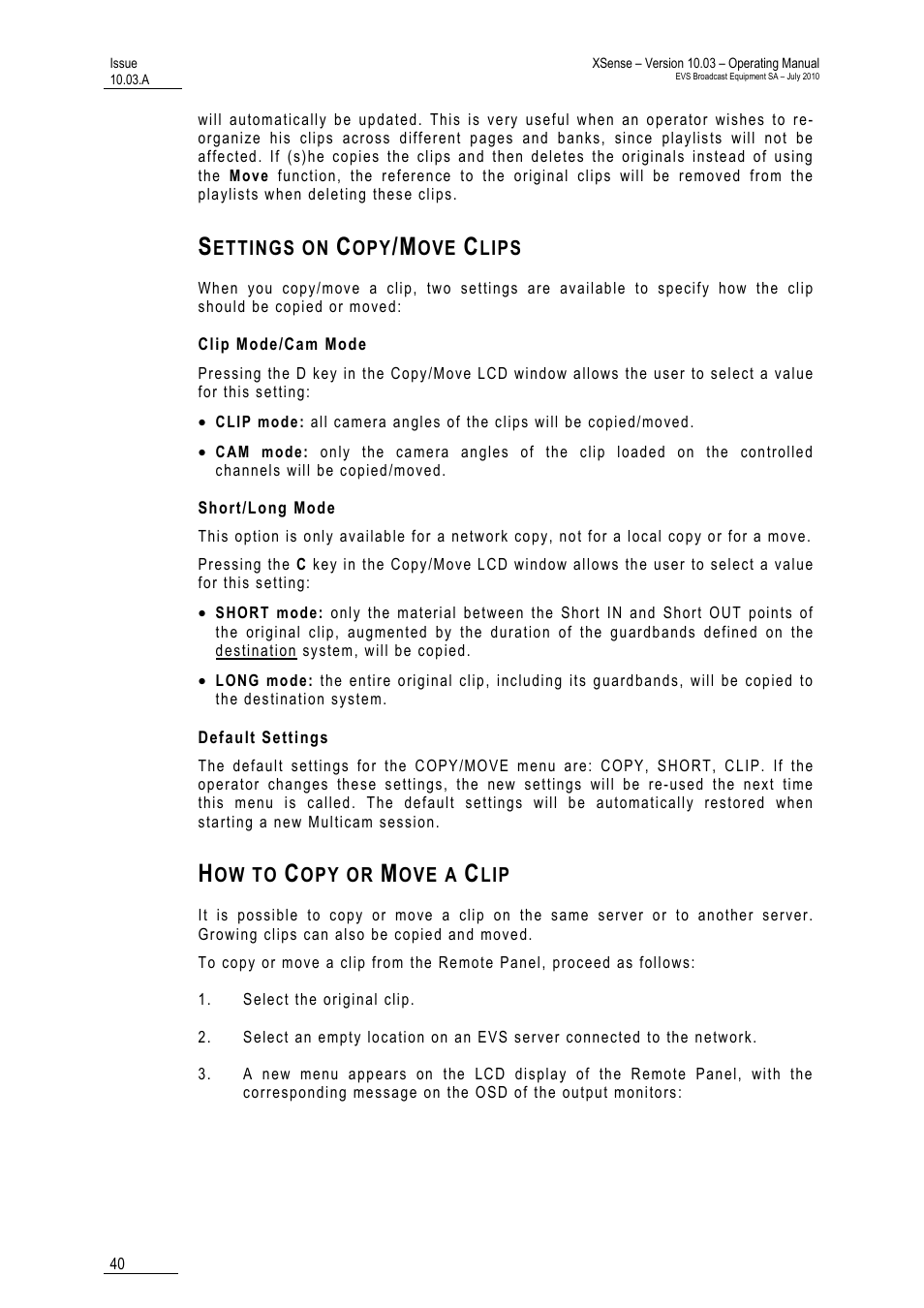 Settings on copy/move clips, Clip mode/cam mode, Short/long mode | Default settings, How to copy or move a clip | EVS XSense Version 10.03 - July 2010 Operating Manual User Manual | Page 49 / 161