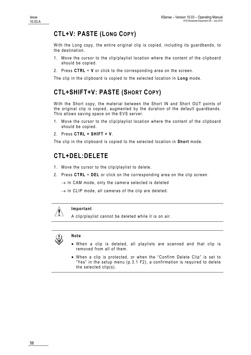 Ctl+v: paste (long copy), Ctl+shift+v: paste (short copy), Ctl+del:delete | Ctl+v, Paste, Ctl+shift+v | EVS XSense Version 10.03 - July 2010 Operating Manual User Manual | Page 65 / 161