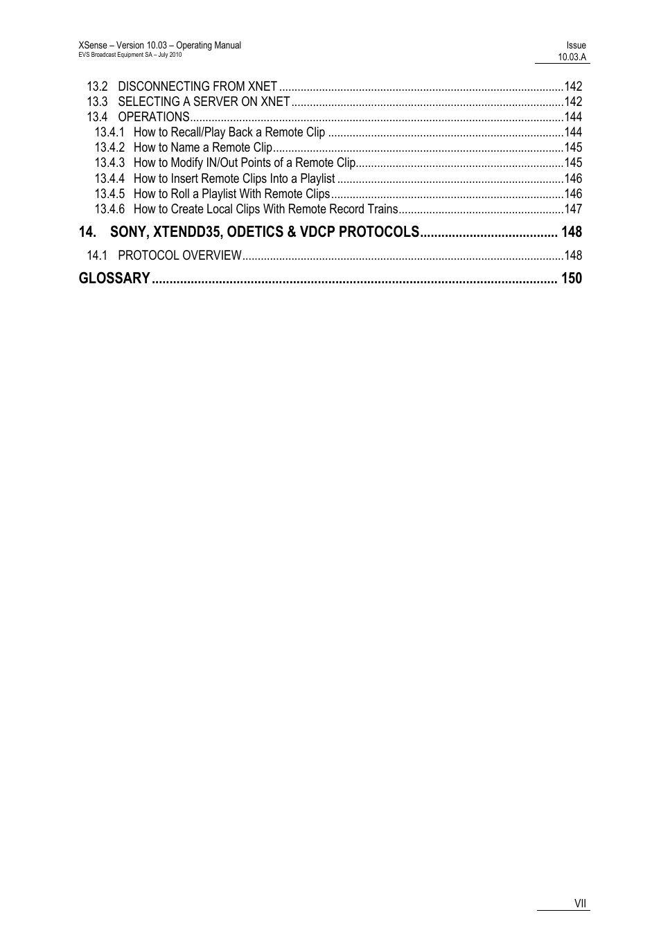 Sony, xtendd35, odetics & vdcp protocols, Glossary | EVS XSense Version 10.03 - July 2010 Operating Manual User Manual | Page 8 / 161