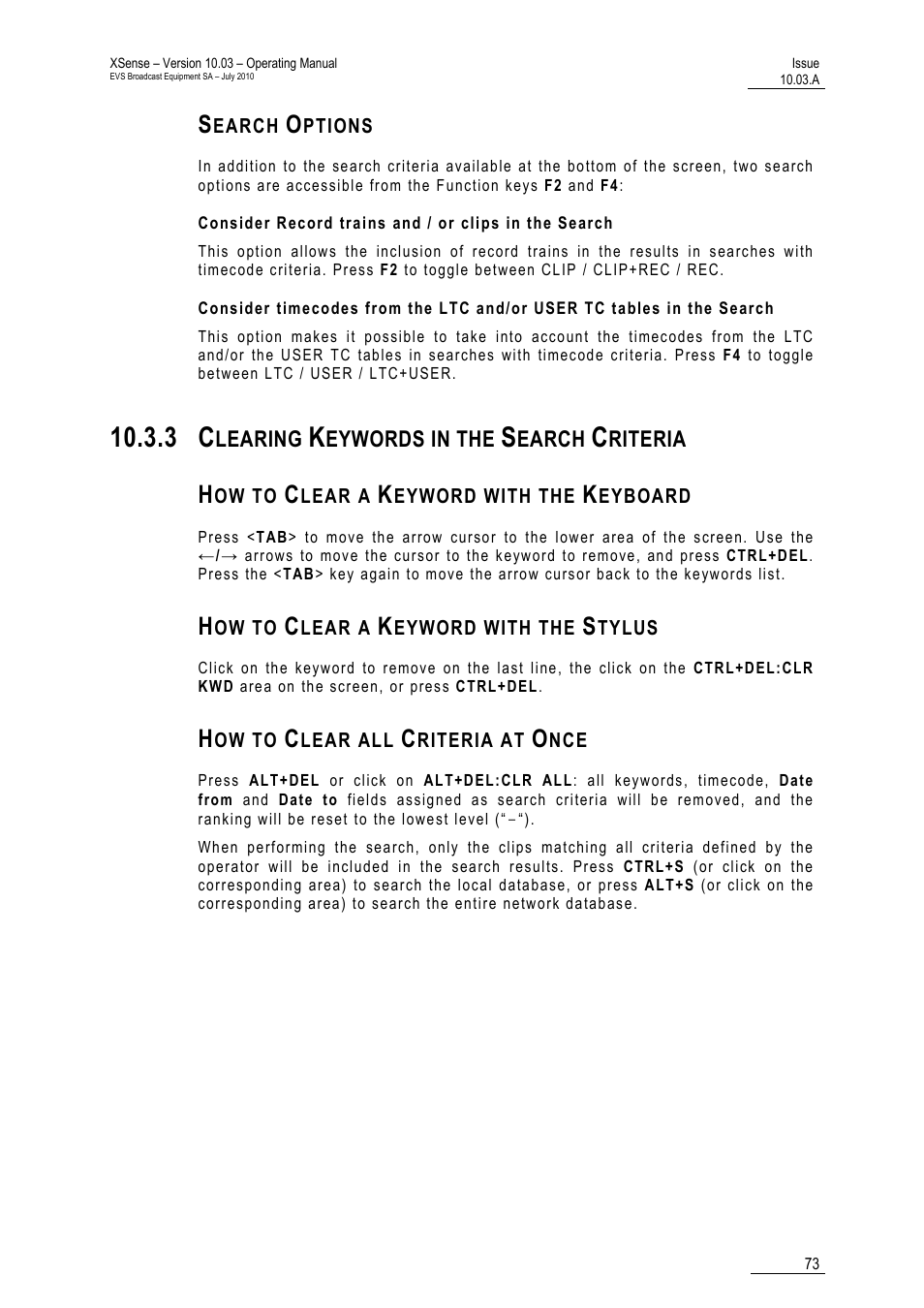 Search options, 3 clearing keywords in the search criteria, How to clear a keyword with the keyboard | How to clear a keyword with the stylus, How to clear all criteria at once, Iteria | EVS XSense Version 10.03 - July 2010 Operating Manual User Manual | Page 82 / 161