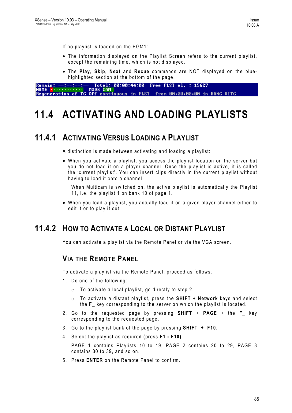 4 activating and loading playlists, 1 activating versus loading a playlist, 2 how to activate a local or distant playlist | Via the remote panel, List | EVS XSense Version 10.03 - July 2010 Operating Manual User Manual | Page 94 / 161