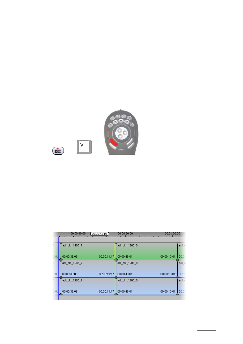 Name of timeline elements, 2 editing modes from the player, Insert | Example of an insert action, Editing modes from the player, Diting, Odes, Rom the, Layer | EVS IPDirector Version 5.9 - January 2011 Part 8 User’s Manual User Manual | Page 99 / 234