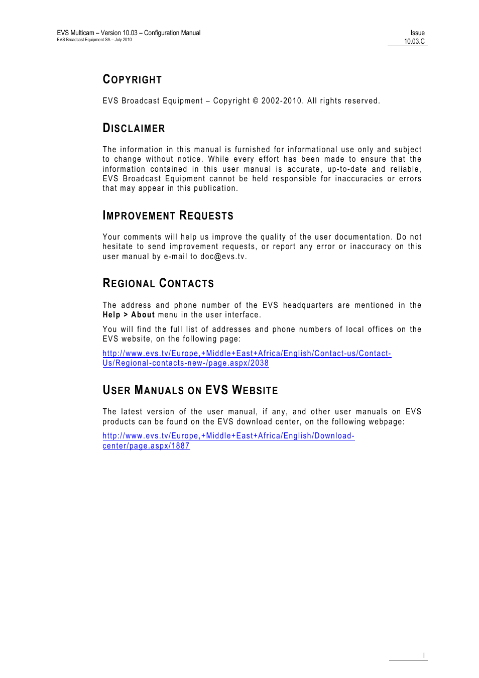 Copyright, Disclaimer, Improvement requests | Regional contacts, User manuals on evs website | EVS MulticamLSM Version 10.03 - July 2010 Configuration Manual User Manual | Page 2 / 97