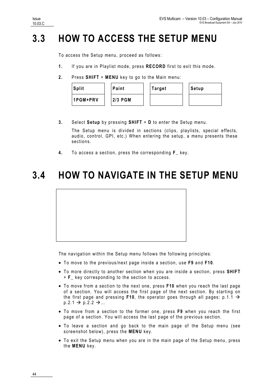 3 how to access the setup menu, 4 how to navigate in the setup menu, Menu | EVS MulticamLSM Version 10.03 - July 2010 Configuration Manual User Manual | Page 51 / 97