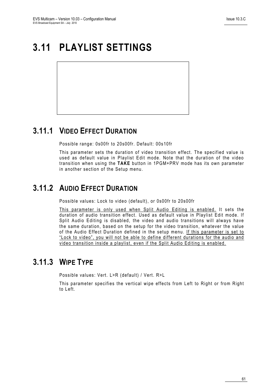 11 playlist settings, 1 video effect duration, 2 audio effect duration | 3 wipe type | EVS MulticamLSM Version 10.03 - July 2010 Configuration Manual User Manual | Page 68 / 97