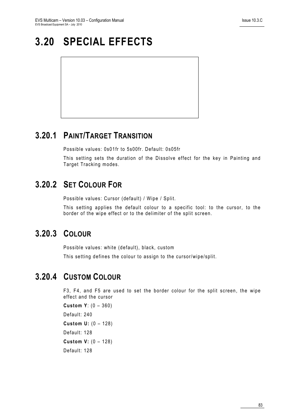 20 special effects, 1 paint/target transition, 2 set colour for | 3 colour, 4 custom colour | EVS MulticamLSM Version 10.03 - July 2010 Configuration Manual User Manual | Page 90 / 97