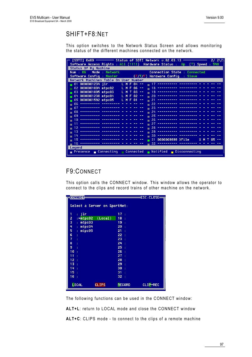Shift+f8:net, F9:connect, Shift+f8:n | F9:c | EVS MulticamLSM Version 9.00 - March 2008 User's Manual User Manual | Page 106 / 201