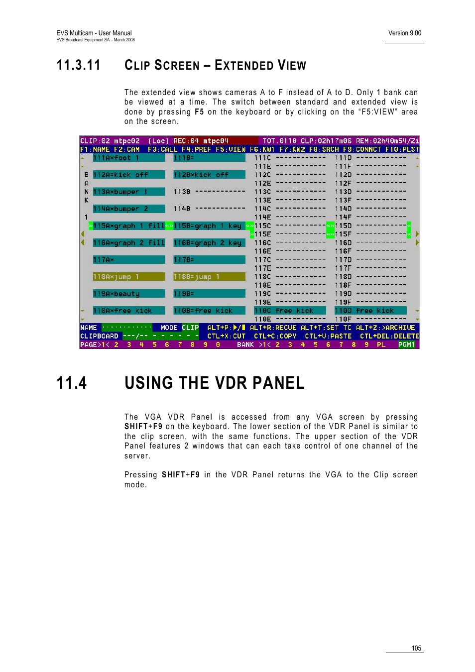 11 clip screen – extended view, 11 “clip screen – extended view, 4 using the vdr panel | 11 c | EVS MulticamLSM Version 9.00 - March 2008 User's Manual User Manual | Page 114 / 201