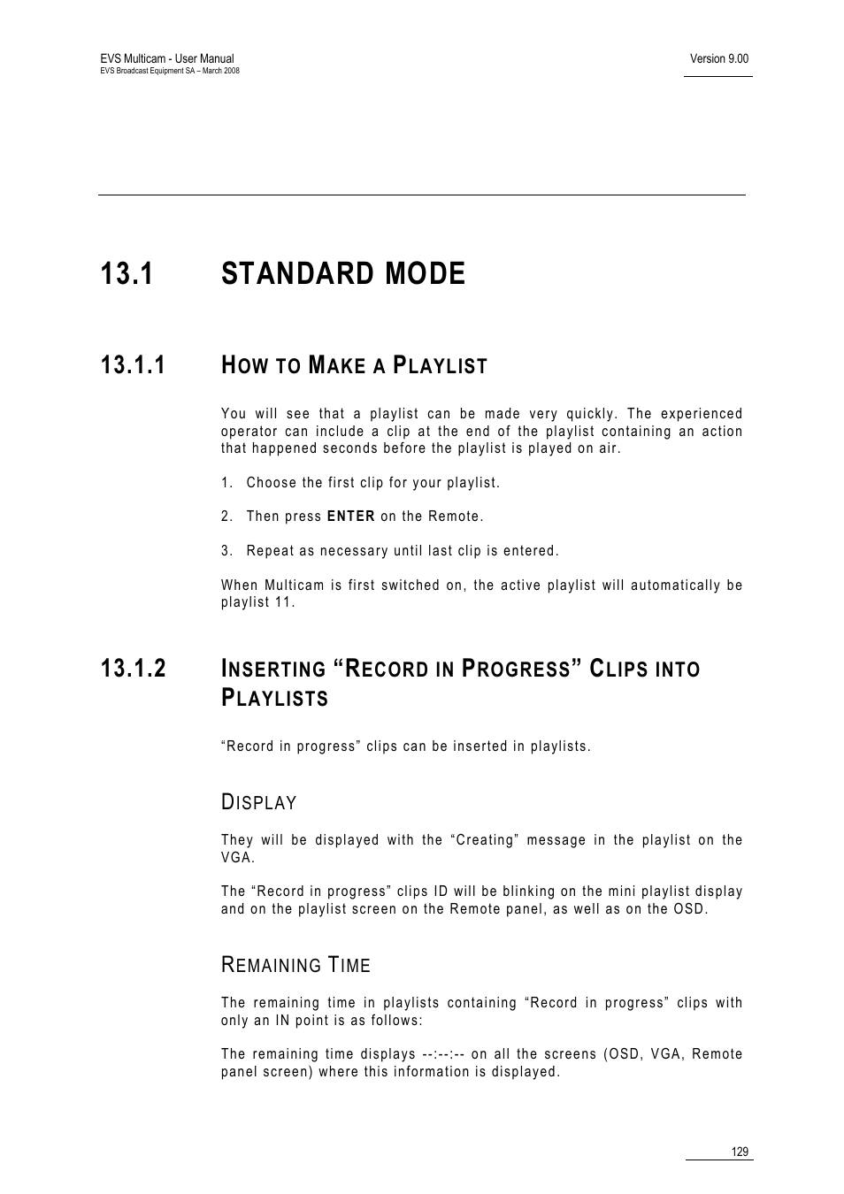 1 how to make a playlist, Display, Remaining time | Playlist management, 1 standard mode | EVS MulticamLSM Version 9.00 - March 2008 User's Manual User Manual | Page 138 / 201
