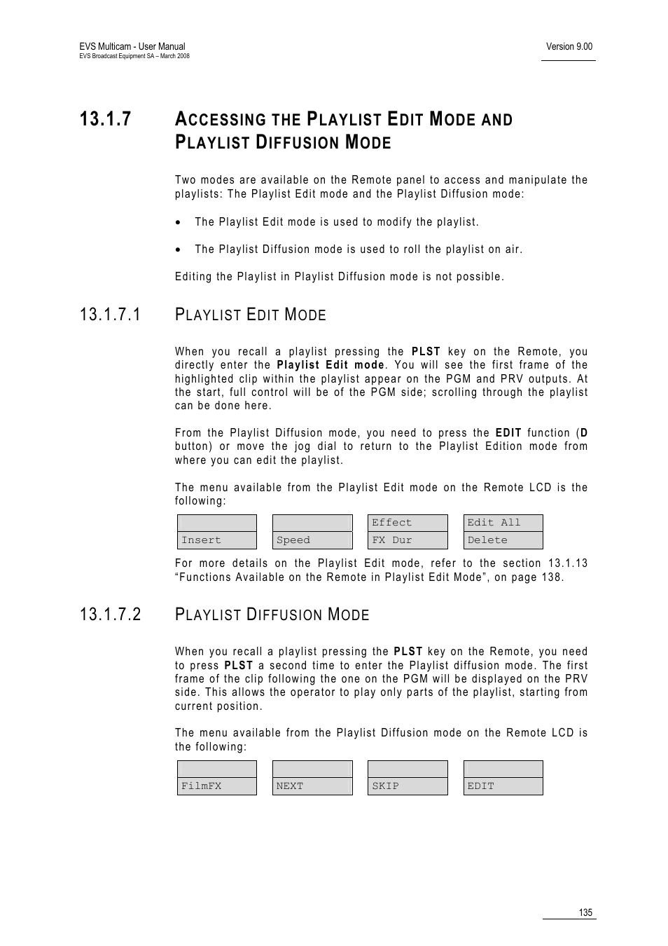 1 playlist edit mode, 2 playlist diffusion mode | EVS MulticamLSM Version 9.00 - March 2008 User's Manual User Manual | Page 144 / 201