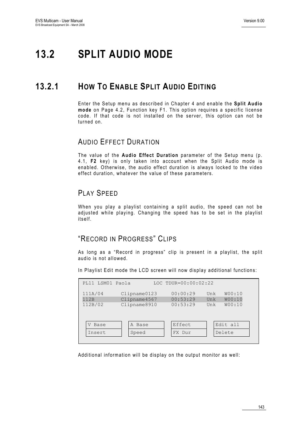 1 how to enable split audio editing, Audio effect duration, Play speed | Record in progress” clips, 2 split audio mode | EVS MulticamLSM Version 9.00 - March 2008 User's Manual User Manual | Page 152 / 201