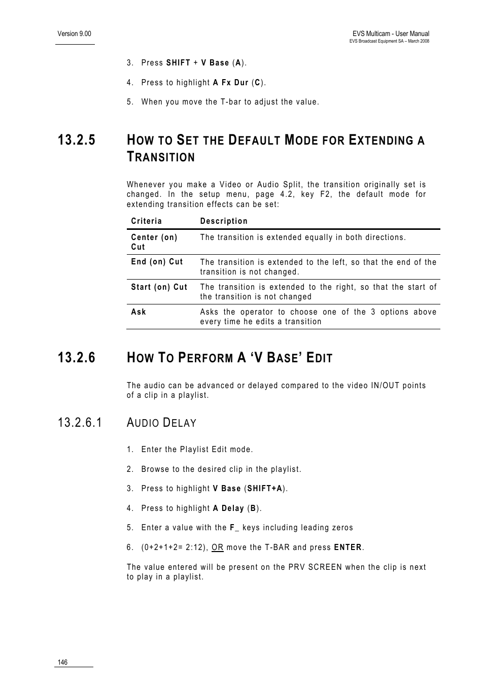 6 how to perform a ‘v base’ edit, 1 audio delay | EVS MulticamLSM Version 9.00 - March 2008 User's Manual User Manual | Page 155 / 201