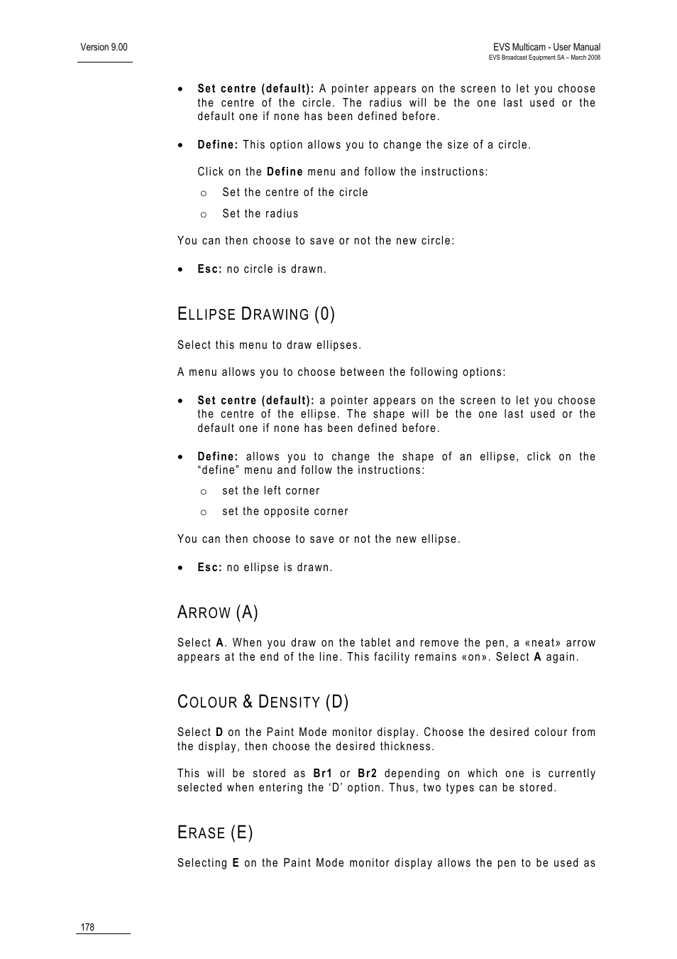 Ellipse drawing (0), Arrow (a), Colour & density (d) | Erase (e) | EVS MulticamLSM Version 9.00 - March 2008 User's Manual User Manual | Page 187 / 201