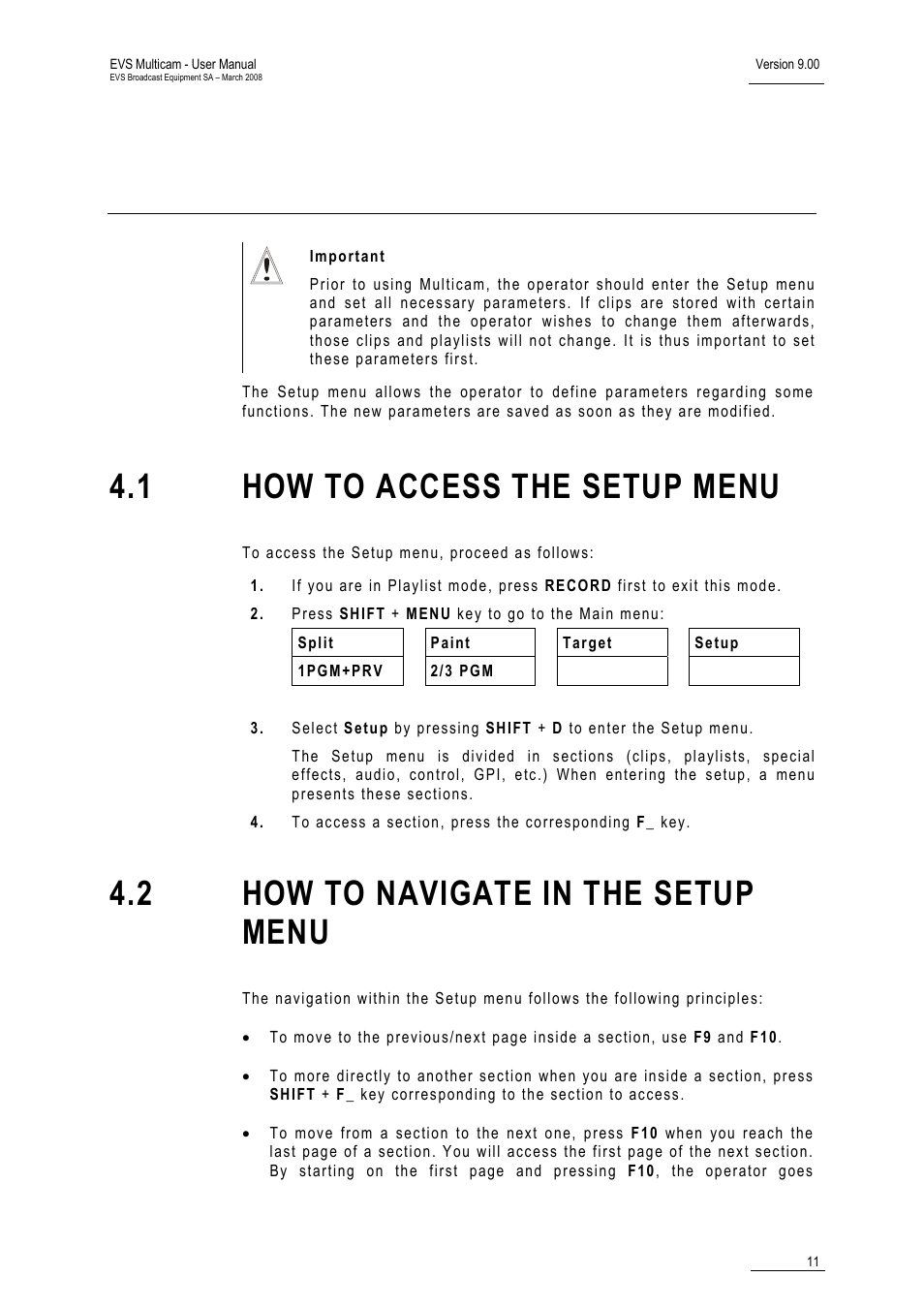 Setup menu, 1 how to access the setup menu, 2 how to navigate in the setup menu | EVS MulticamLSM Version 9.00 - March 2008 User's Manual User Manual | Page 20 / 201