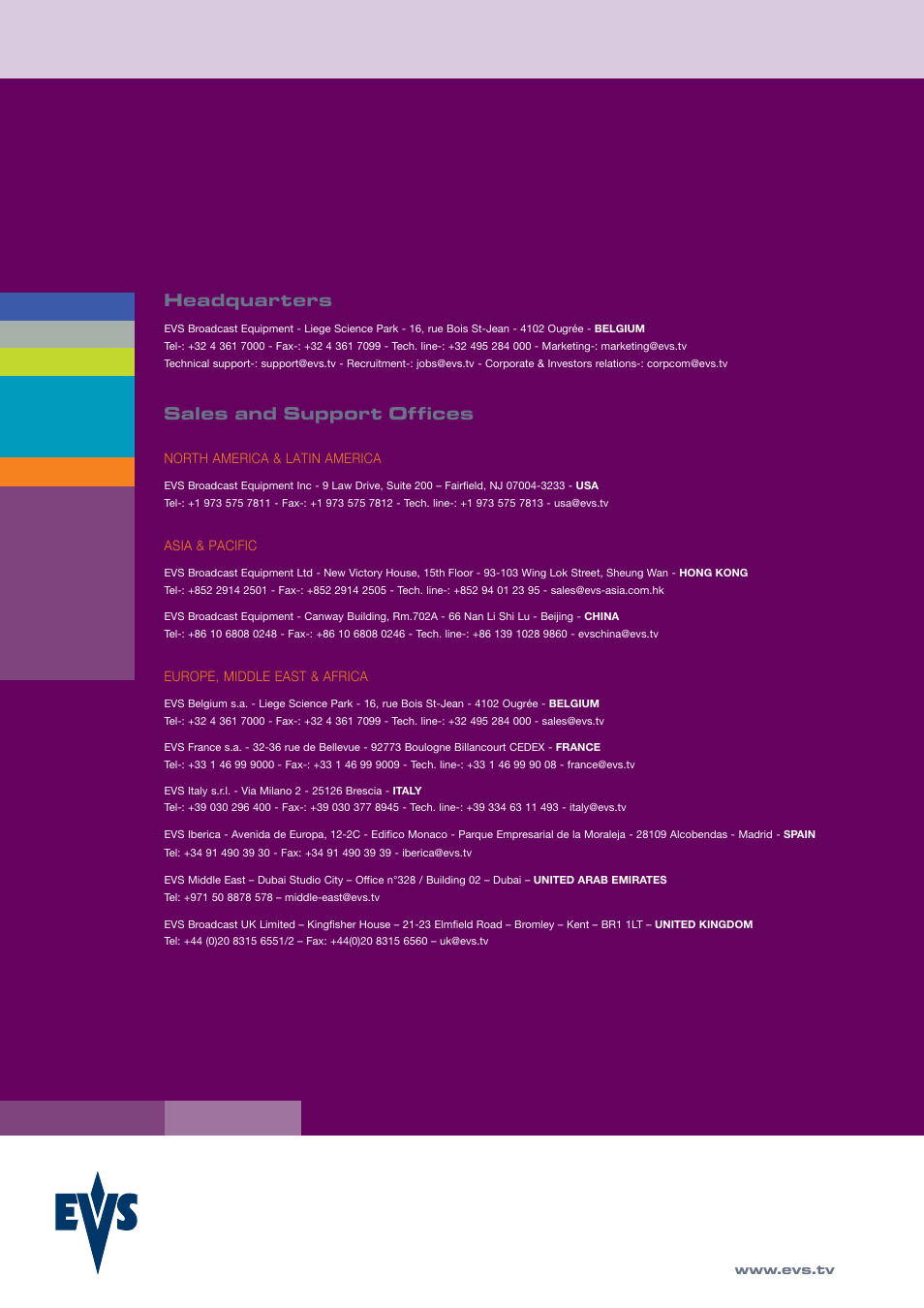 Headquarters, Sales and support offices | EVS MulticamLSM Version 9.00 - March 2008 User's Manual User Manual | Page 201 / 201