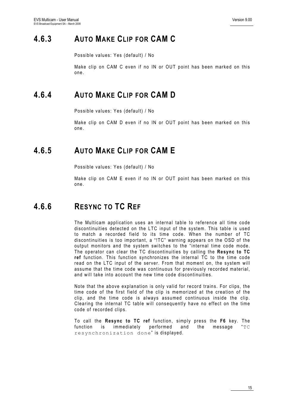 3 auto make clip for cam c, 4 auto make clip for cam d, 5 auto make clip for cam e | 6 resync to tc ref | EVS MulticamLSM Version 9.00 - March 2008 User's Manual User Manual | Page 24 / 201