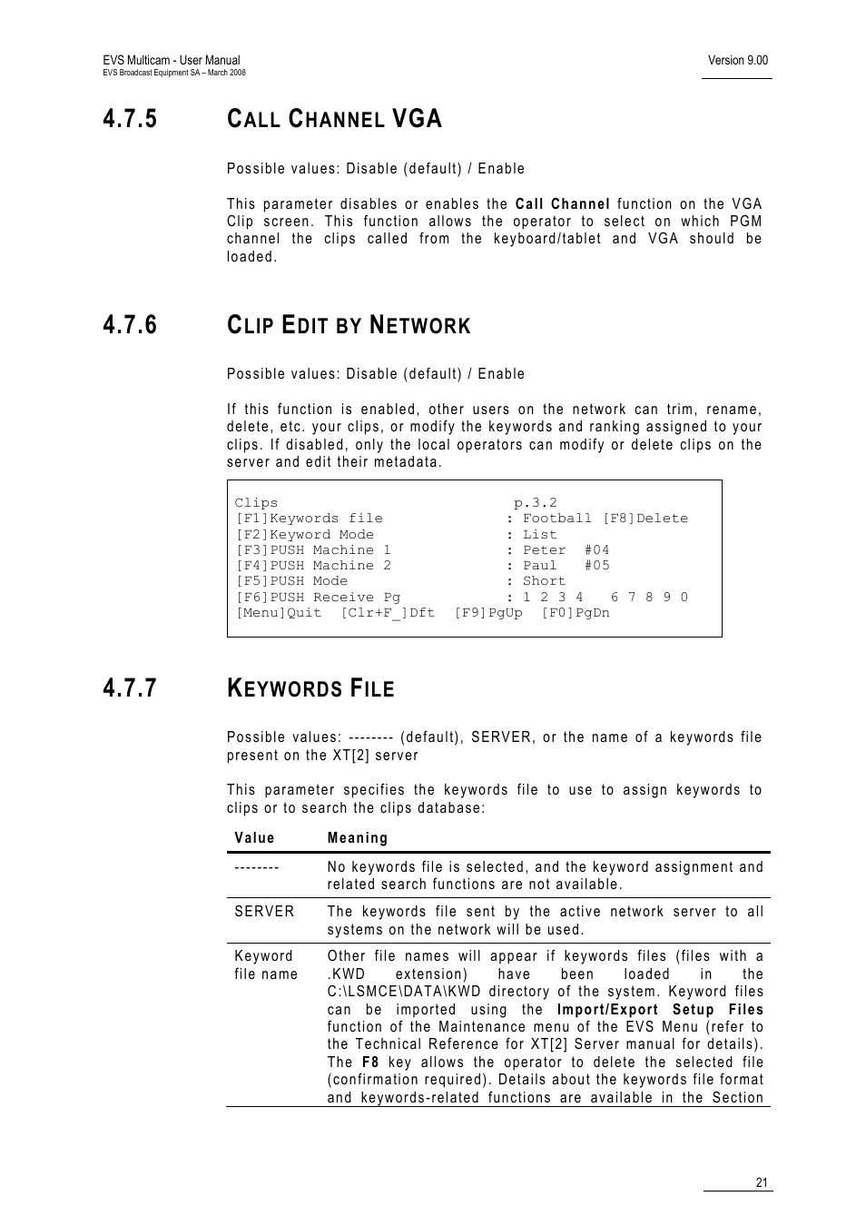 5 call channel vga, 6 clip edit by network, 7 keywords file | Hannel, Dit by, Etwork, Eywords | EVS MulticamLSM Version 9.00 - March 2008 User's Manual User Manual | Page 30 / 201