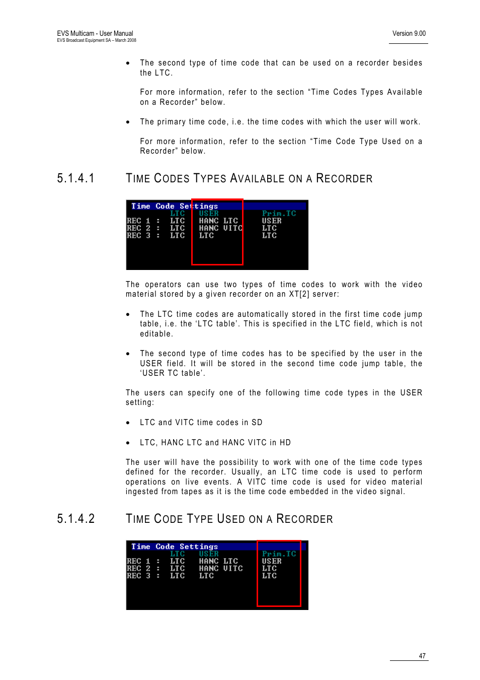 1 time codes types available on a recorder, 2 time code type used on a recorder | EVS MulticamLSM Version 9.00 - March 2008 User's Manual User Manual | Page 56 / 201