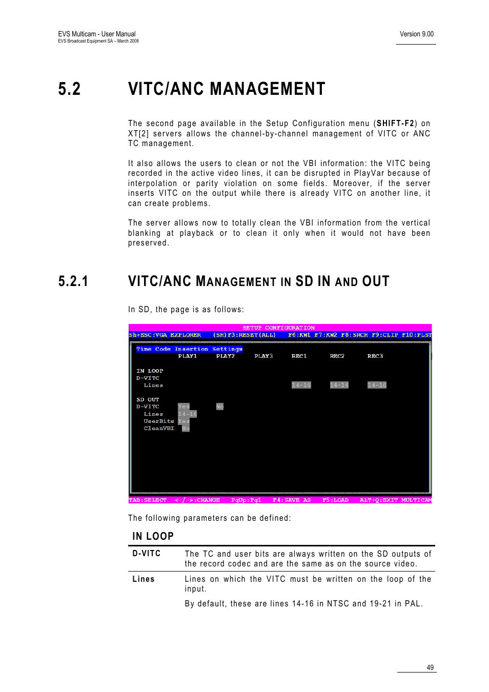 1 vitc/anc management in sd in and out, 2 vitc/anc management, 1 vitc/anc | EVS MulticamLSM Version 9.00 - March 2008 User's Manual User Manual | Page 58 / 201