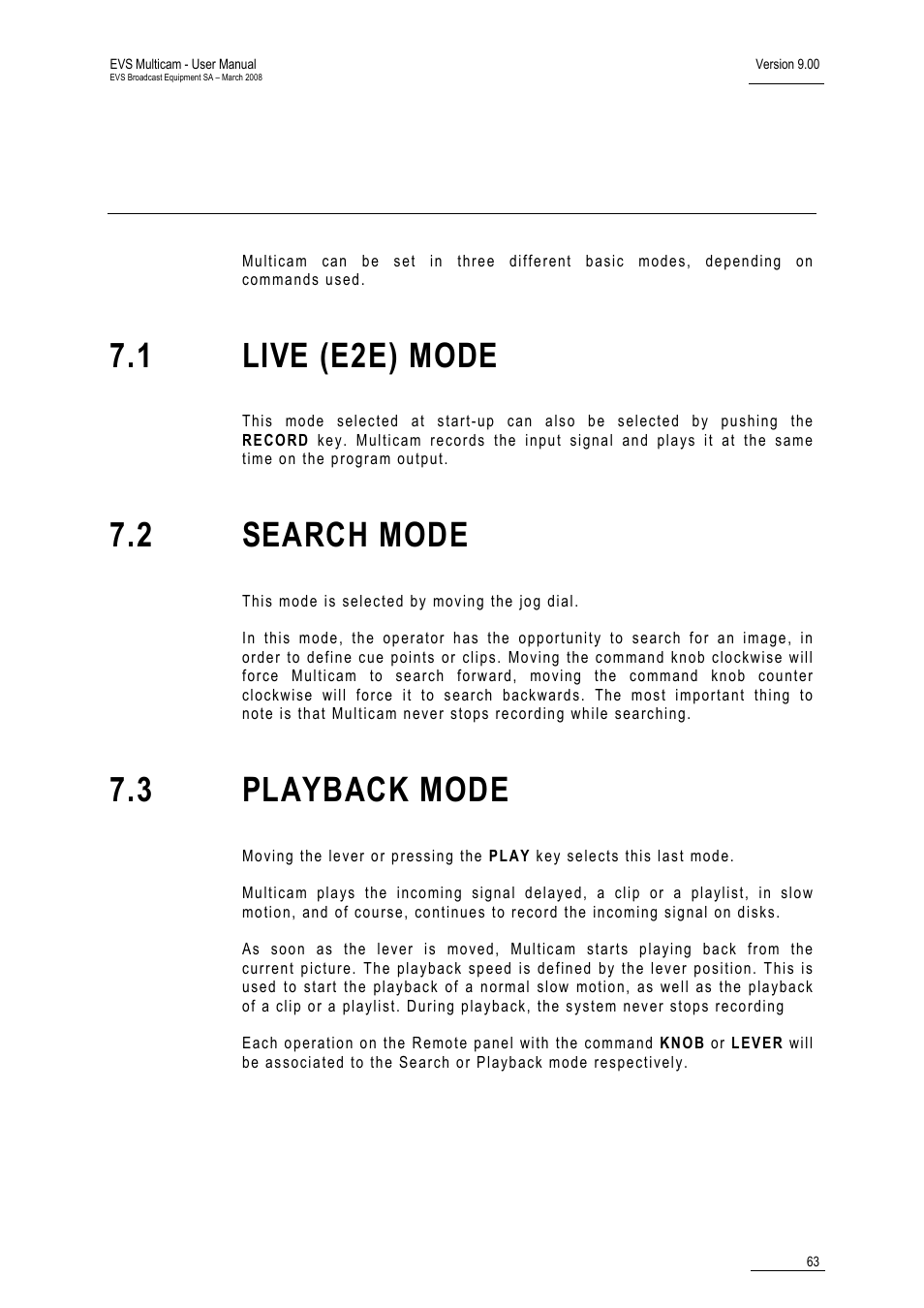 Control mode, 1 live (e2e) mode, 2 search mode | 3 playback mode | EVS MulticamLSM Version 9.00 - March 2008 User's Manual User Manual | Page 72 / 201