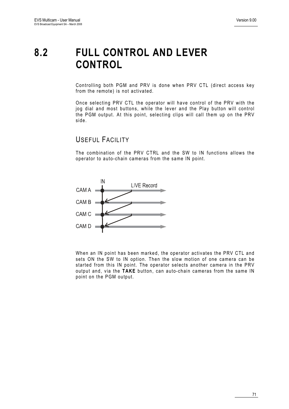 Useful facility, 2 full control and lever control | EVS MulticamLSM Version 9.00 - March 2008 User's Manual User Manual | Page 80 / 201
