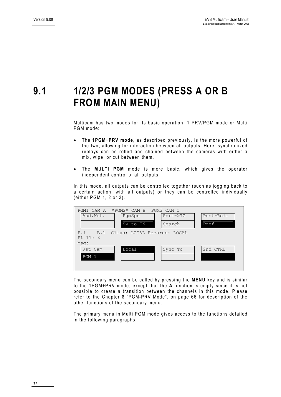 Multi pgm mode, 1 1/2/3 pgm modes (press a or b from main menu) | EVS MulticamLSM Version 9.00 - March 2008 User's Manual User Manual | Page 81 / 201