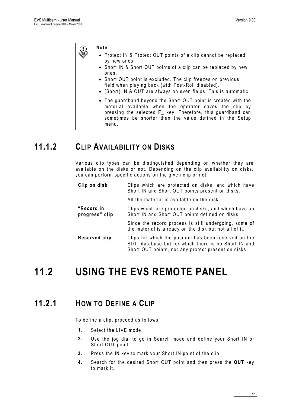 2 clip availability on disks, 1 how to define a clip, 2 using the evs remote panel | Vailability on, Isks, Ow to, Efine a | EVS MulticamLSM Version 9.00 - March 2008 User's Manual User Manual | Page 88 / 201