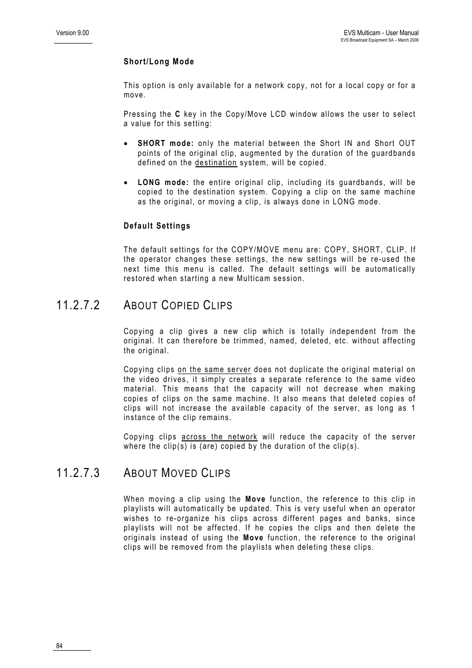 Short/long mode, Default settings, 2 about copied clips | 3 about moved clips | EVS MulticamLSM Version 9.00 - March 2008 User's Manual User Manual | Page 93 / 201