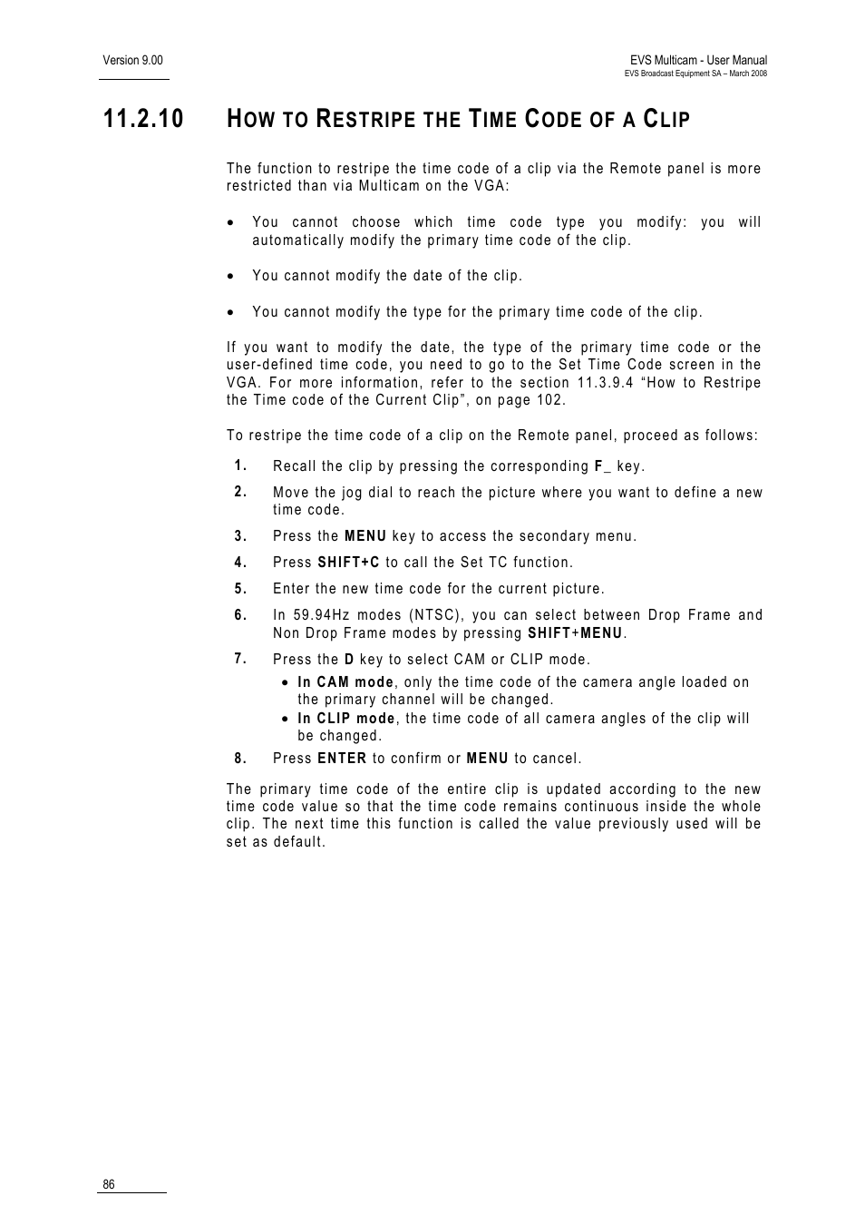 10 how to restripe the time code of a clip, 10 h, Ow to | Estripe the, Ode of a | EVS MulticamLSM Version 9.00 - March 2008 User's Manual User Manual | Page 95 / 201