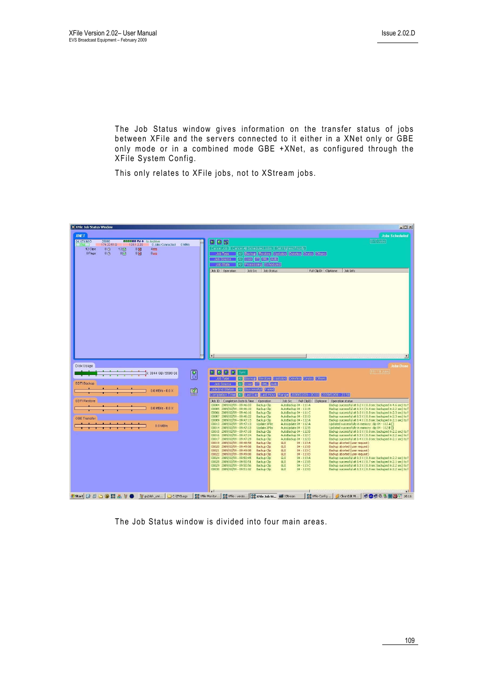 13 job status, 1 purpose, 2 job status window | EVS Xfile Version 2.02 - February 2009 User Manual User Manual | Page 110 / 189