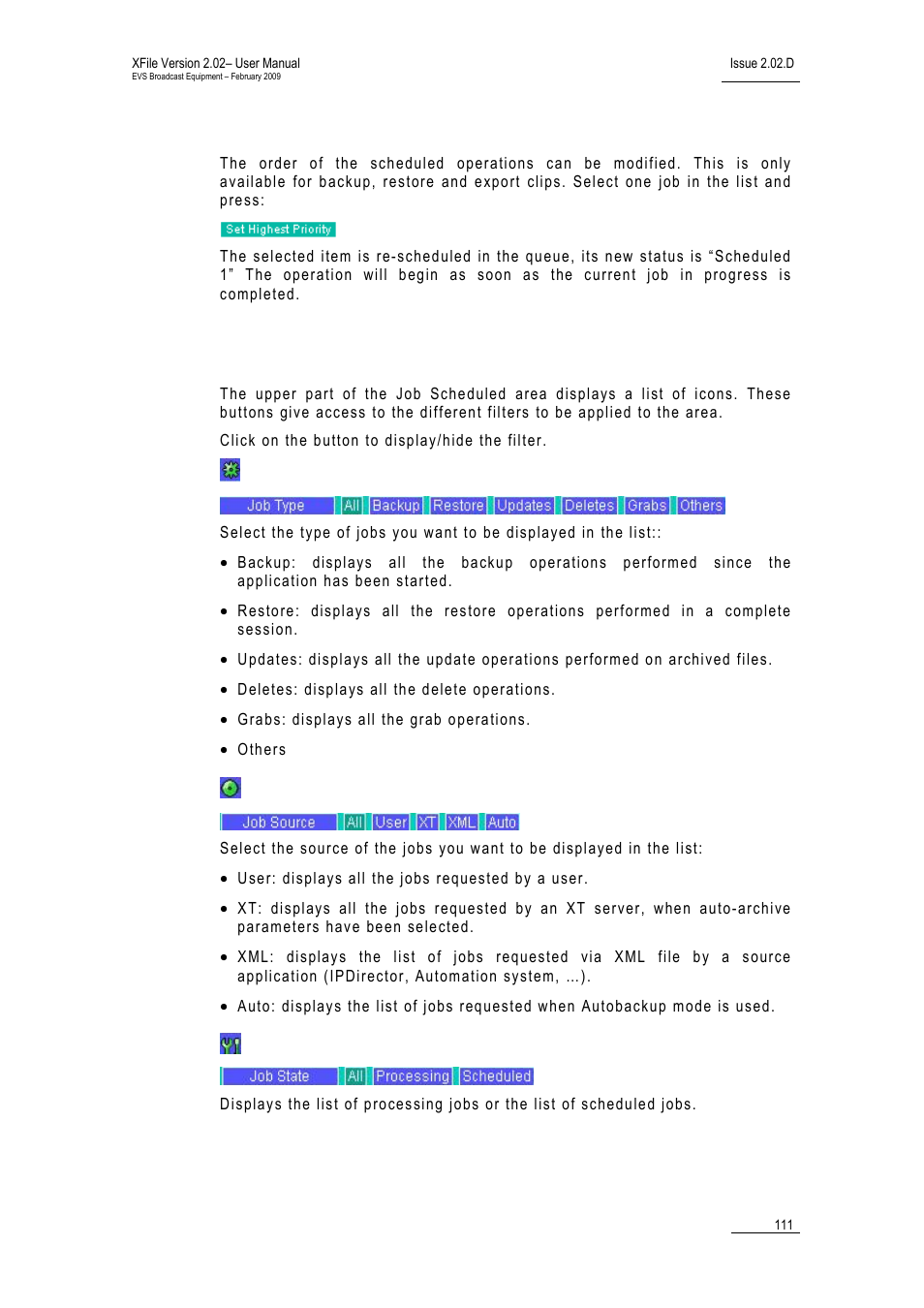 Modifying the priority of backup and restore jobs, Filters, Job source | Job state | EVS Xfile Version 2.02 - February 2009 User Manual User Manual | Page 112 / 189