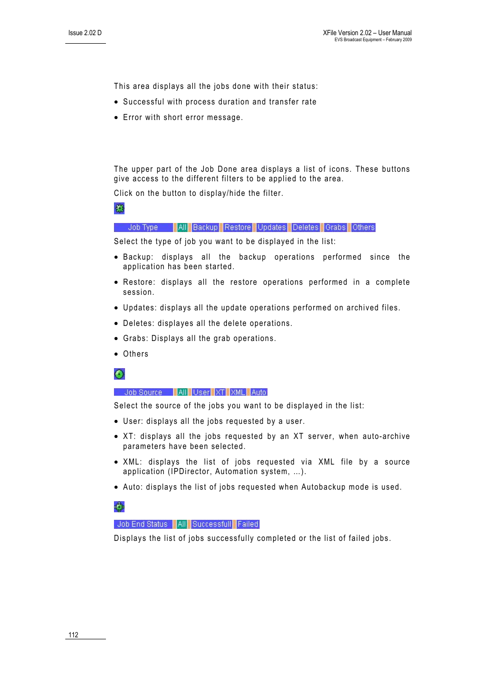 Jobs done area, Filters, Job source | Job end status | EVS Xfile Version 2.02 - February 2009 User Manual User Manual | Page 113 / 189