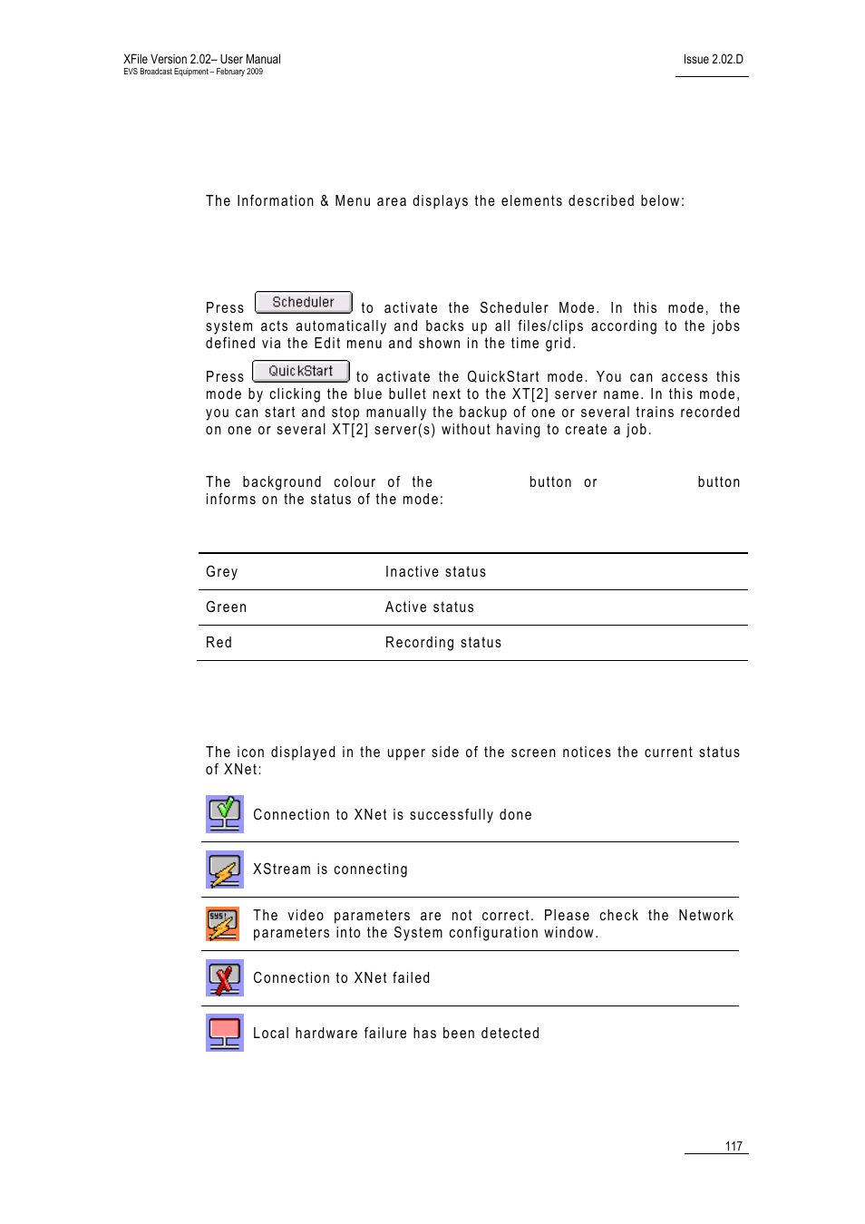 2 information & menu area, 1 scheduler and quickstart buttons, 2 network status | Cheduler and, Uick, Tart, Uttons, Etwork status | EVS Xfile Version 2.02 - February 2009 User Manual User Manual | Page 118 / 189