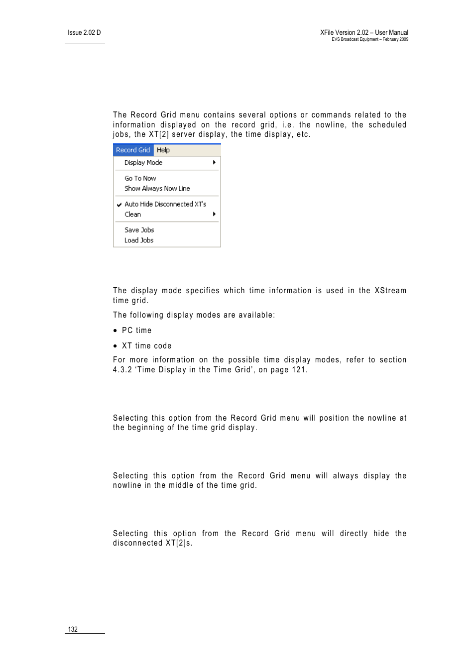 7 record grid menu, Display mode, Go to now | Always show now line, Auto hide disconnected xts | EVS Xfile Version 2.02 - February 2009 User Manual User Manual | Page 133 / 189