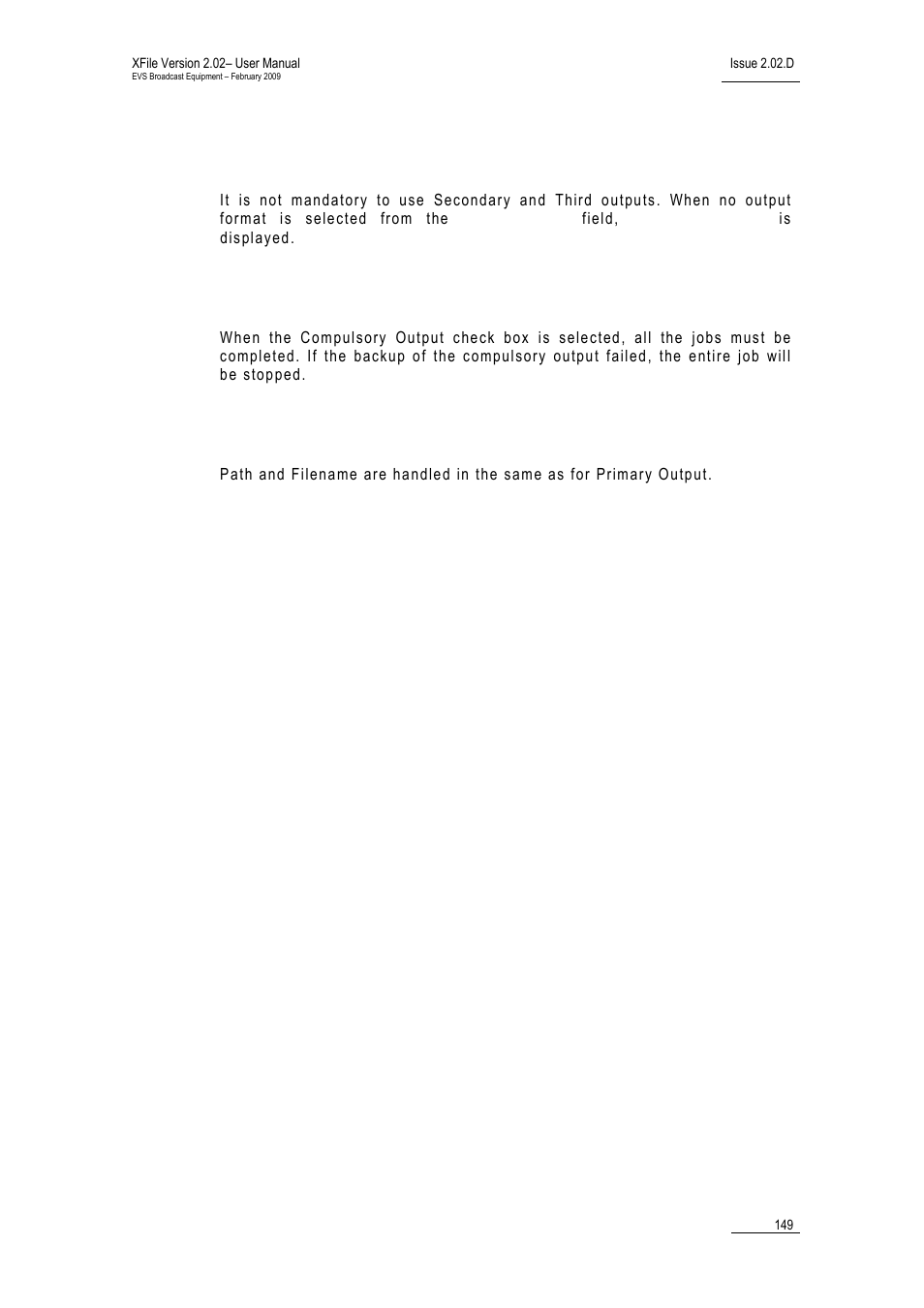 Output mode, Compulsory output, Output parameters | EVS Xfile Version 2.02 - February 2009 User Manual User Manual | Page 150 / 189