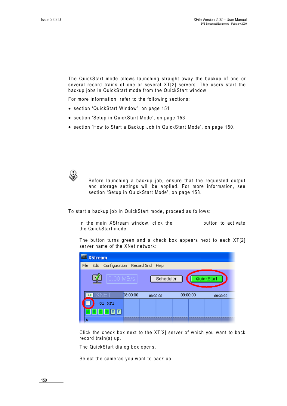 10 creating jobs in quickstart mode, 1 how to start a backup job in quickstart mode, Creating jobs in quickstart mode | Ow to, Tart a, Ackup, Ob in, Uick, Tart | EVS Xfile Version 2.02 - February 2009 User Manual User Manual | Page 151 / 189