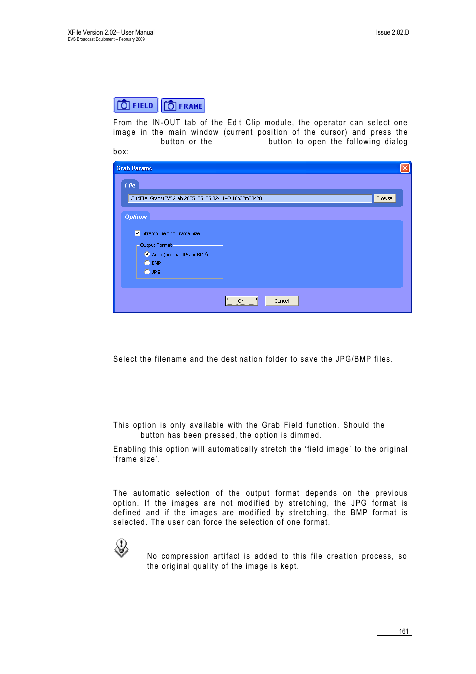 3 grab options, File area, Options area | Stretch field to frame size, Output format, Ptions | EVS Xfile Version 2.02 - February 2009 User Manual User Manual | Page 162 / 189