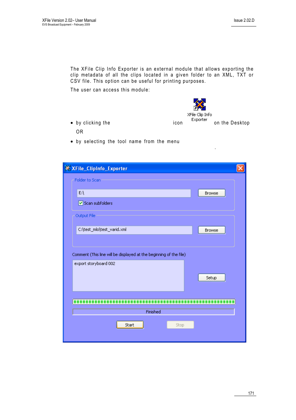 4 xfile clip info exporter | EVS Xfile Version 2.02 - February 2009 User Manual User Manual | Page 172 / 189