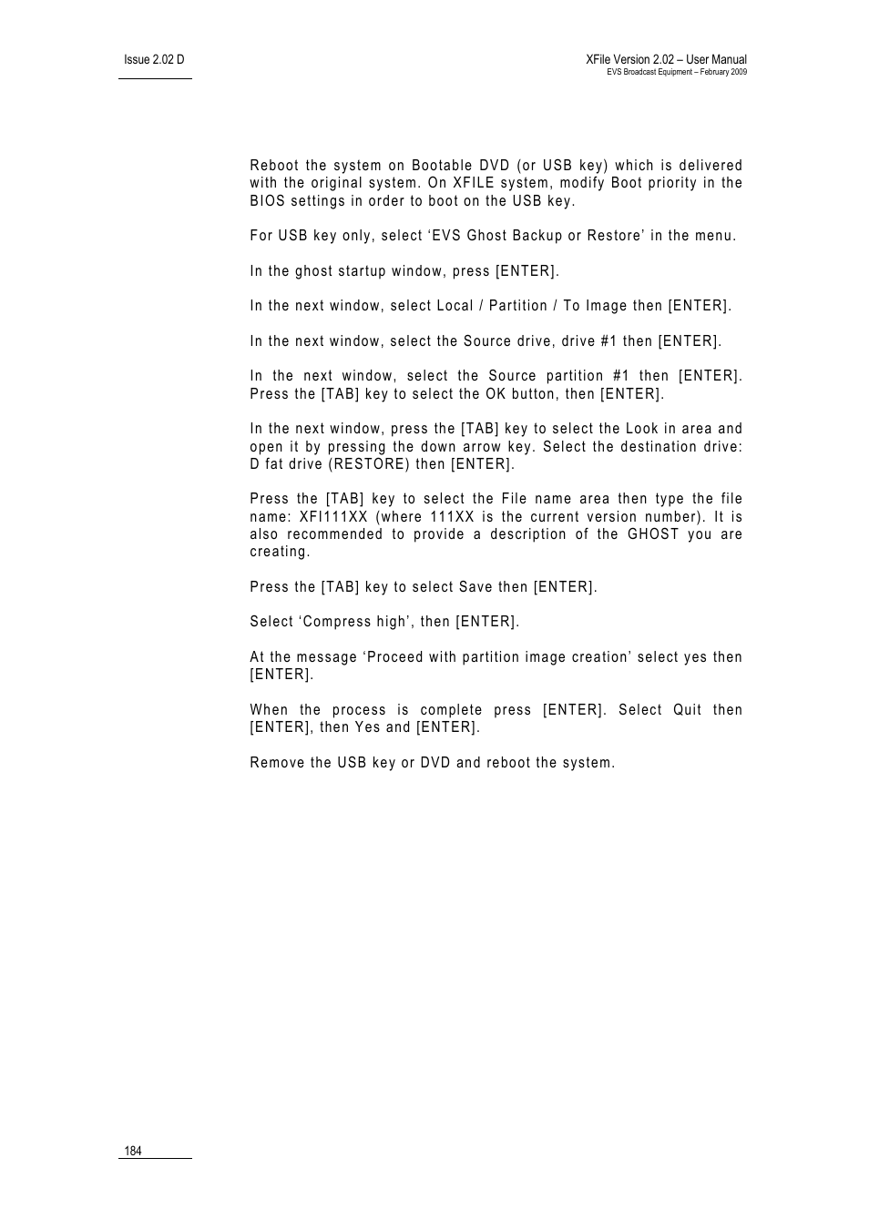 How to create a new ghost image of your system | EVS Xfile Version 2.02 - February 2009 User Manual User Manual | Page 185 / 189