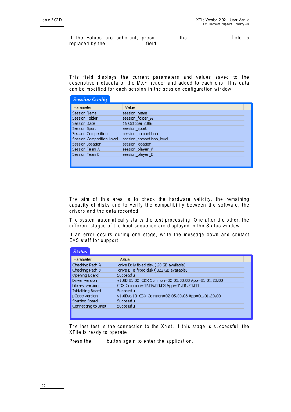 2 session configuration area, 3 status area, Ession | Onfiguration, Tatus | EVS Xfile Version 2.02 - February 2009 User Manual User Manual | Page 23 / 189
