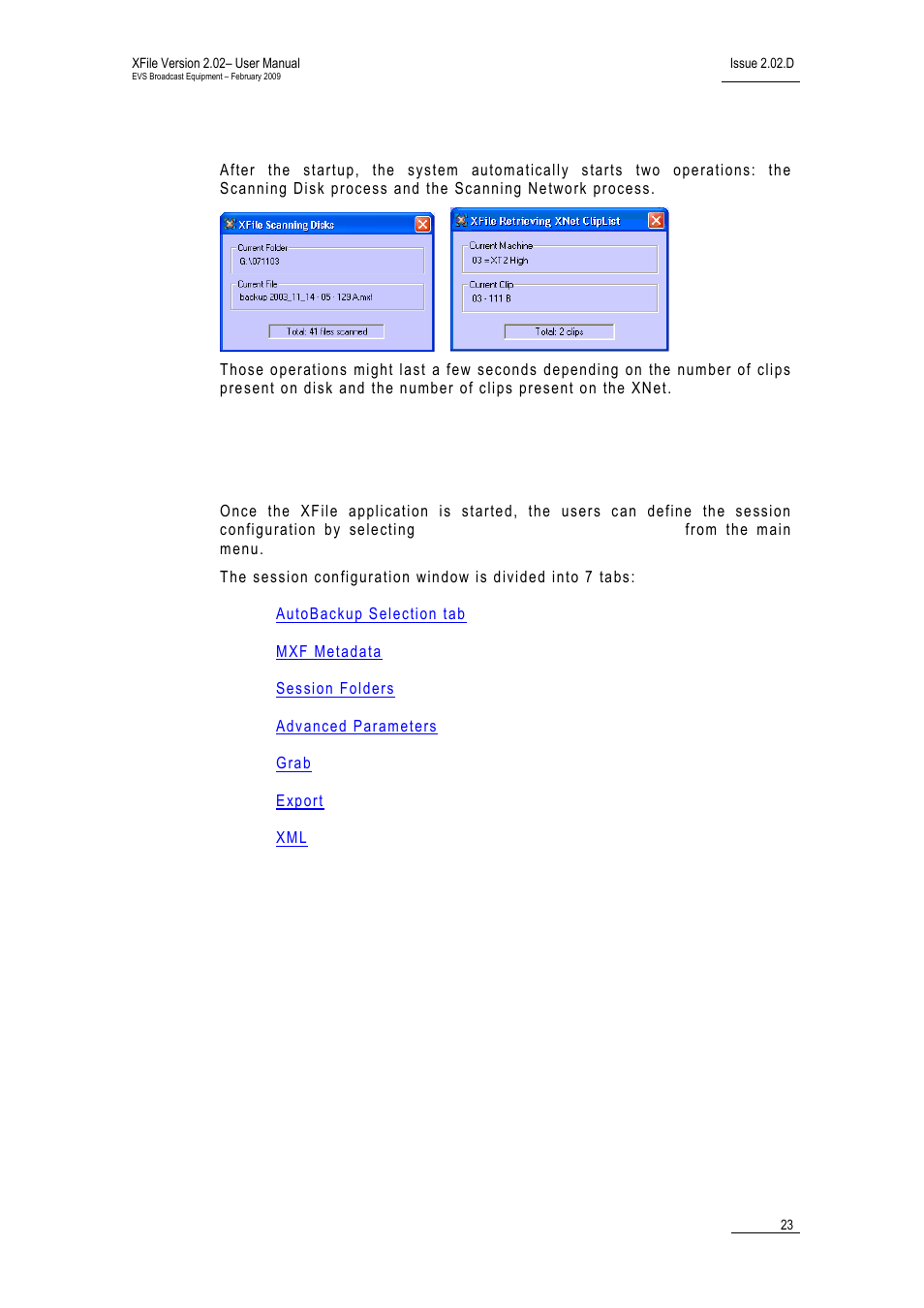 4 automatic processes at startup, 3 session configuration, Utomatic | Rocesses, Tartup | EVS Xfile Version 2.02 - February 2009 User Manual User Manual | Page 24 / 189