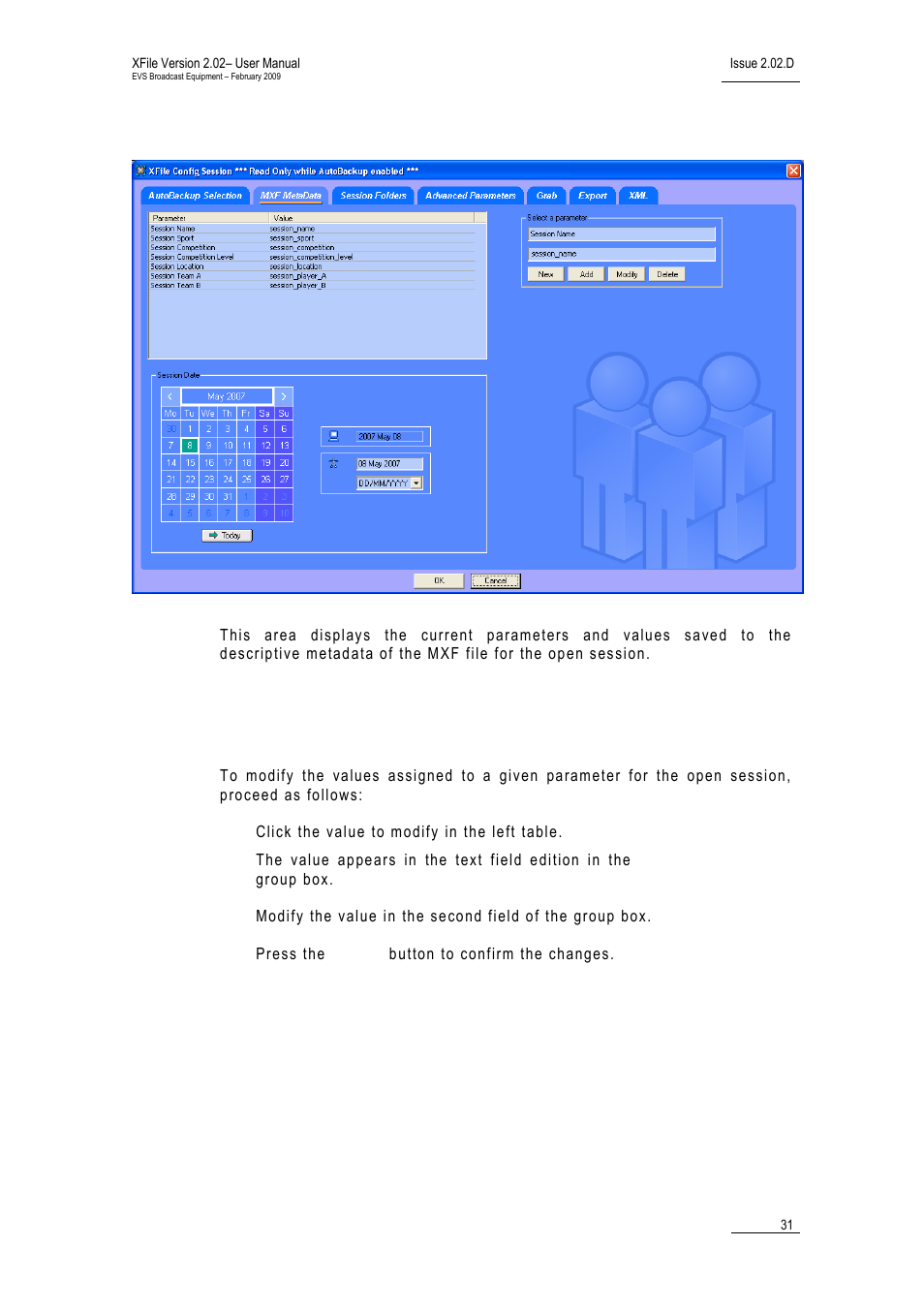 2 tab 2 – mxf metadata area, Mxf metadata | EVS Xfile Version 2.02 - February 2009 User Manual User Manual | Page 32 / 189