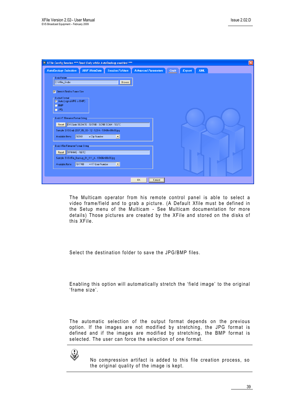 5 tab 5 – grab, Grab folder, Stretch field to frame size | Output format, Grab | EVS Xfile Version 2.02 - February 2009 User Manual User Manual | Page 40 / 189